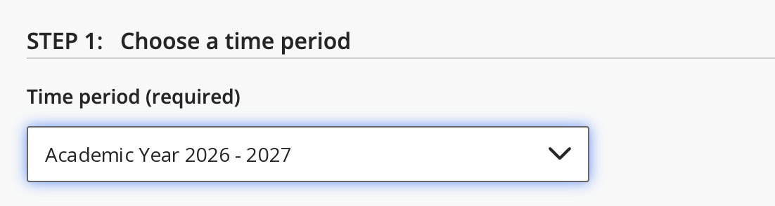 Step 1: Choose a time period then there is a Time period (required) dropdown menu