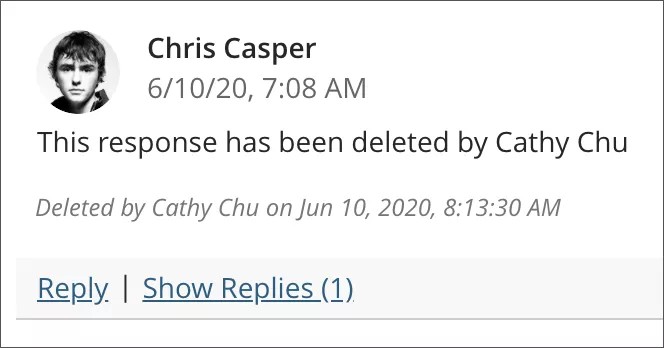A student response with a message that says "This response has been deleted by the instructor."